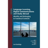 Language Learning, Digital Communications and Study Abroad: Identity and Belonging in Translocal Contexts