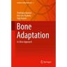 Bone Adaptation: In Silico Approach