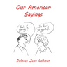 Our American Sayings