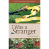 I Was a Stranger