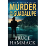 Murder On The Guadalupe