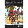 Game AI Uncovered: Volume Two