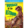 Voyage of the Asteroid, The, & Revolt of the Outworlds