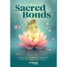 Sacred Bonds: Heartfelt Stories of Mothers and the Lives They Shape