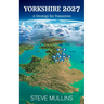 Yorkshire 2027: A Strategy for Tomorrow