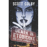 Death in Etobicoke and Other Humorous Tales
