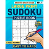 Extra Large Print Sudoku Puzzle Book Easy to Hard: 150 Puzzles for Adults and Seniors Vol 1 One Puzzle Per Page
