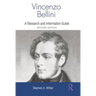 Vincenzo Bellini: A Guide to Research