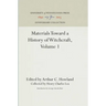Materials Toward a History of Witchcraft, Volume 1