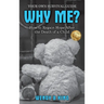 Why Me?: How to Regain Hope after the Death of a Child