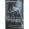 Rogan the Gray: A Paranormal Monster Romance
