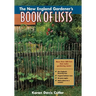 The New England Gardener's Book of Lists