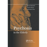Psychosis in the Elderly