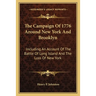 The Campaign Of 1776 Around New York And Brooklyn: Including An Account Of The Battle Of Long Island And The Loss Of New York