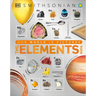 The Elements Book: A Visual Periodic Table Encyclopedia for Kids