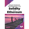 Smart Contract Development with Solidity and Ethereum: Building Smart Contracts with the Azure Blockchain (English Edition)
