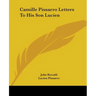 Camille Pissarro Letters to His Son Lucien