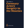 Coronary Artery Surgery in the Nineties