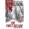 The First Decade: A Short Story Collection