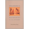 Challenging the Boundaries of Slavery