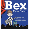 Bex Plays Guitar