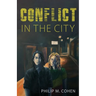 Conflict in the City