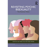 Revisiting Psychic Bisexuality: The Feminine Within