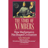 The Story of Numbers: How Mathematics Has Shaped Civilization