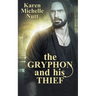 The Gryphon and His Thief