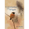 Crownfeathers and Effigies