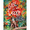 Babe in the Woods: Or, the Art of Getting Lost