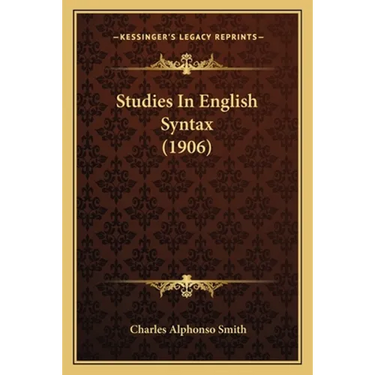Studies In English Syntax (1906)