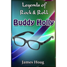 Legends of Rock & Roll - Buddy Holly