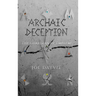 Archaic Deception: The Guardian of Emblems
