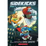 Sidekicks: A Graphic Novel