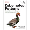 Kubernetes Patterns: Reusable Elements for Designing Cloud Native Applications