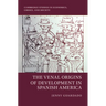 The Venal Origins of Development in Spanish America