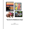 Secrets for Relational Living