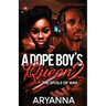 A Dope Boy's Queen 2