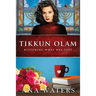 Tikkun Olam: Restoring What was Lost