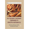 The Palgrave Centenary Companion to Principia Mathematica