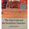 The Grey Lady and the Strawberry Snatcher