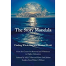 The Story Mandala: Finding Wholeness in a Divided World