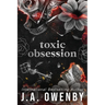 Toxic Obsession