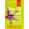 Olive Oil Miracle