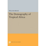 Demography of Tropical Africa