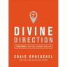 Divine Direction: 7 Decisions That Will Change Your Life