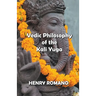 Vedic Philosophy of the Kali Yuga