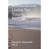 Constructive Living for Young People