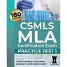 CSMLS MLA Certification Exam: Practice Test 1